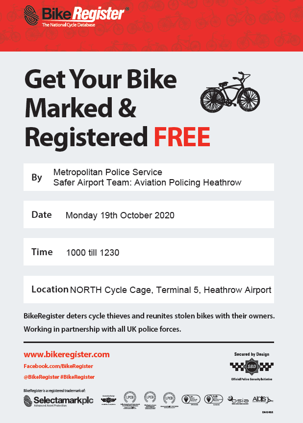 MPSHeathrow's tweet photo. Our #SaferAirportTeam will be hosting a cycle marking event on Monday 19th October at Terminal 5, @HeathrowAirport .
Bring your bike along between 1000 and 1230 where it can be marked for FREE using @bikeregister ๐ฒ
#CrimePrevention #CycleMarking https://t.co/zkoOLZJ7Sh