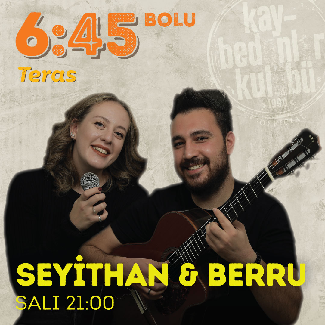 Seyithan &amp; Berru, Her SALI saat 21:00'de 6:45 KK Bolu Teras Sahnesinde.

#645kkbolu #bolu #durmaksızınmüzik