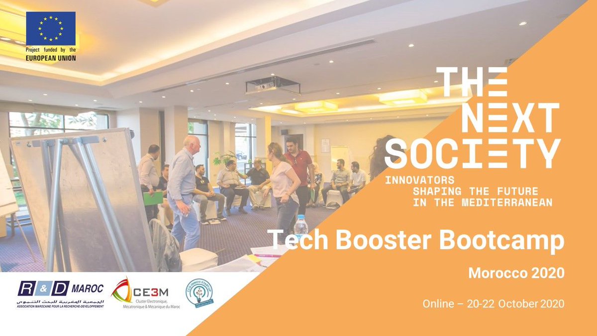 Are you a #researcher or #entrepreneur with an innovative technology project looking to create a #startup in #Morocco? Take part in THE NEXT SOCIETY #TechBooster Bootcamp &amp; learn what it takes to access market and funding opportunities! buff.ly/2HYRroL <a href="/rdmaroc1/">rdmaroc</a> <a href="/CCe3m/">Cluster CE3M</a>