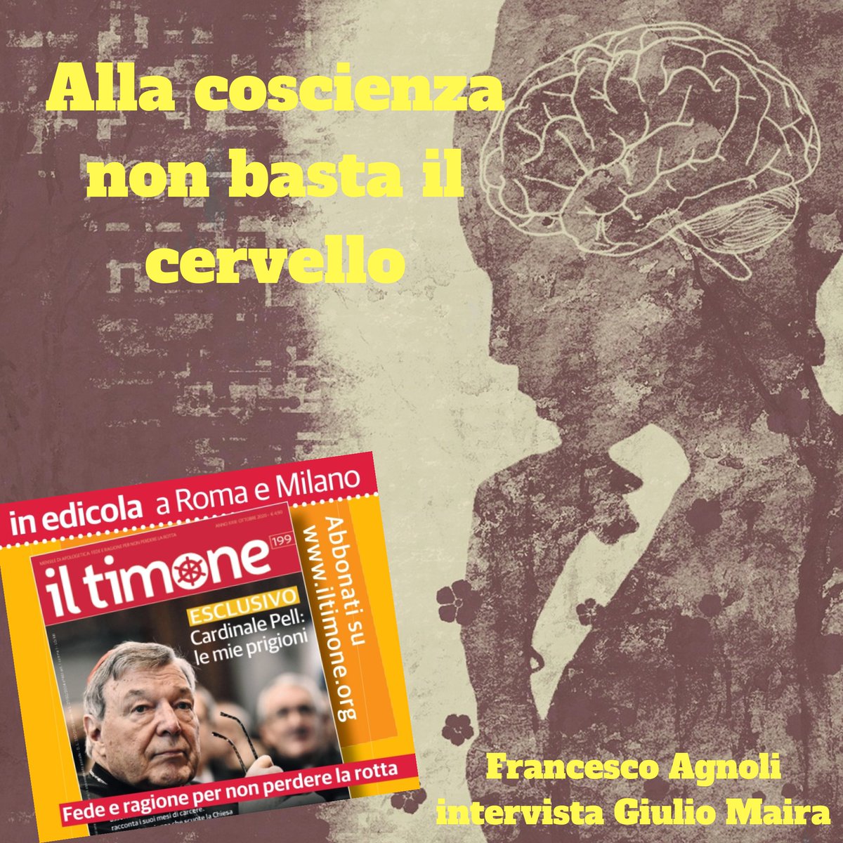 il_Timone's tweet photo. "Nulla nella materia è in grado di spiegare le qualità della mente". Il neurochirurgo di fama mondiale Giulio Maira e i misteri dell'uomo. Di Francesco Agnoli sul Timone n. 199 https://t.co/INJ6d8l4Yb https://t.co/tHlDJgL6ad