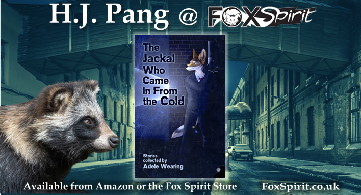 Skulk Spotlight: <a href="/HJPang3/">H.J. Pang</a> 
Author H.J. Pang can be found in our The Jackal Who Came in from the Cold anthology with his story 'Game of Shadows'...