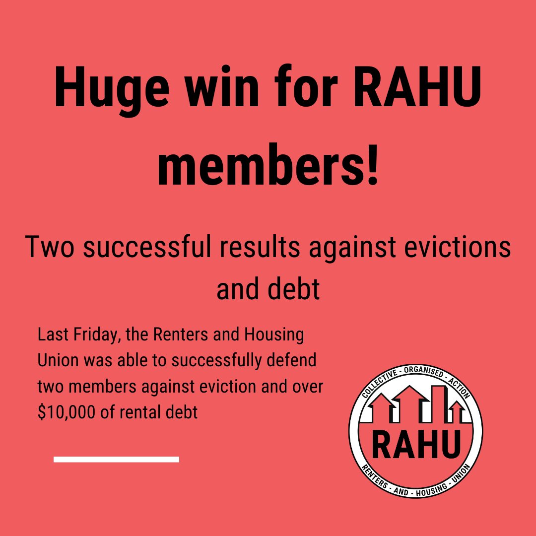 Huge win for RAHU members! Two successful results against evictions and debt Last Friday, the Renters and Housing Union was able to successfully defend our members against eviction and $10,000 of rental debt. But the best part? It happened twice in one day. /1