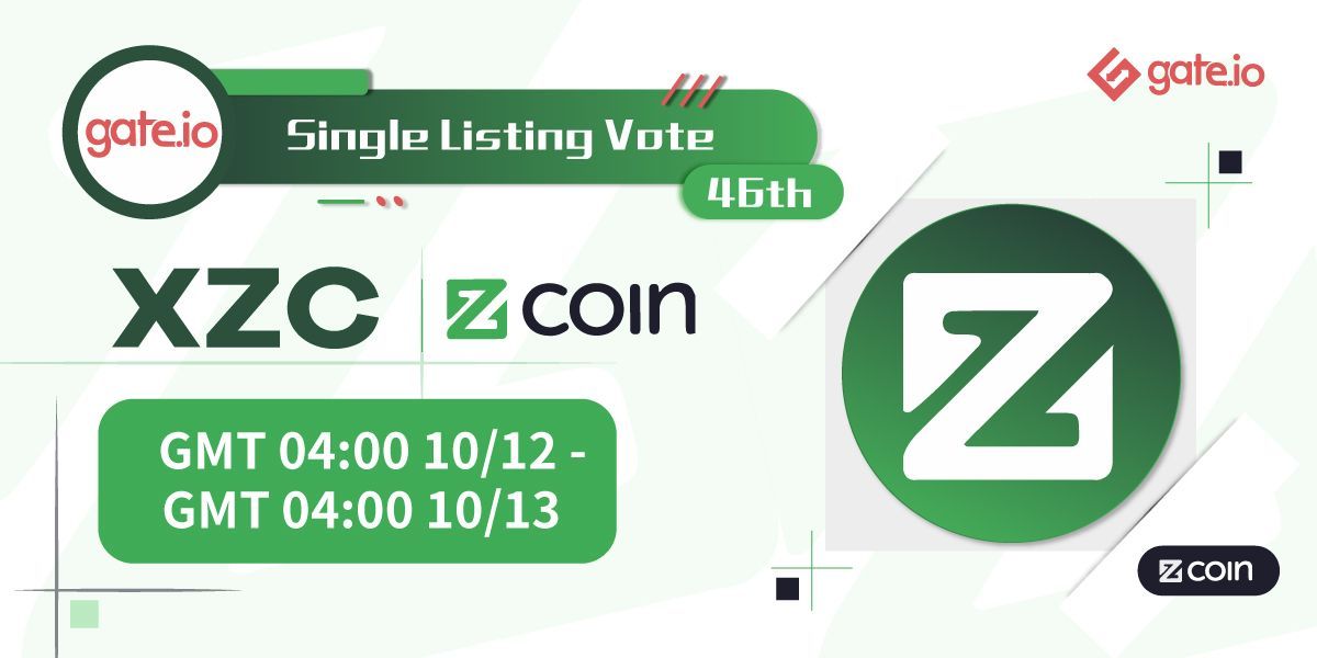 🎊Gate.io Listing Vote Launch Alert😎
🔥Listing Vote #46, Zcoin ($XZC) <a href="/zcoinofficial/">zcoinofficial</a> 
💰Vote and share 1,000 #XZC #airdrop

Details: gate.io/en/article/180…
Vote here: gate.io/poll/votelist/…