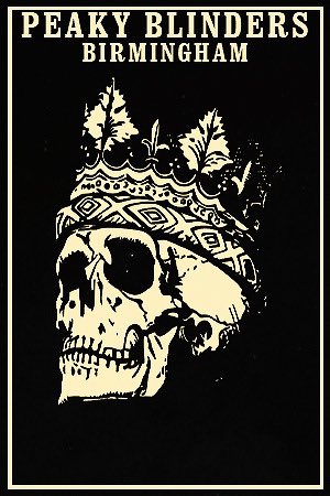公式じゃないと思うんだけどピーキーブラインダーズのポスター、1枚目の王冠付けてる髑髏はトミーシェルビーを彷彿とさせるしかっこよすぎ! 