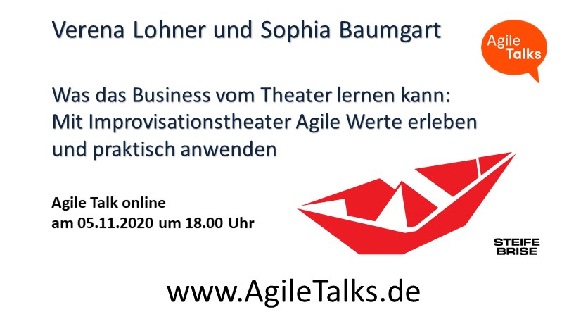 #AgileTalks am 05.11.2020 um 18.00 Uhr online

Verena Lohner und Sophia Baumgart: 

"Was das Business vom Theater lernen kann: Mit Improvisationstheater Agile Werte erleben und praktisch anwenden"

xing.com/communities/po…

AgileTalks.de/talks/05-11-20…

Sponsored by: <a href="/CGI_DE/">CGI Deutschland</a> <a href="/St_Brise/">Steife Brise, Impro</a>