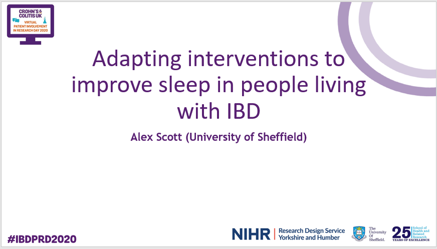 Dr_AlexScott's tweet photo. Looking forward to speaking about our work into adapting interventions to improve sleep in people living with #IBD at the Patient Involvement Day hosted by @CrohnsColitisUK this Saturday. A great opportunity to get feedback from the people that matter the most! #IBDPRD2020 https://t.co/UIAiuIIUdT