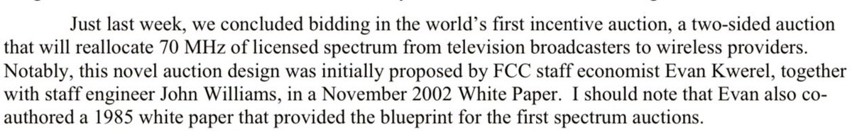 It was Milgrom and Wilson who helped the  @FCC design that auction, along with incredibly smart, talented economists on the  @FCC staff like Evan Kwerel, who wrote a white paper in 1985 that gave us a blueprint for spectrum auctions and proposed broadcast incentive auction in 2002.