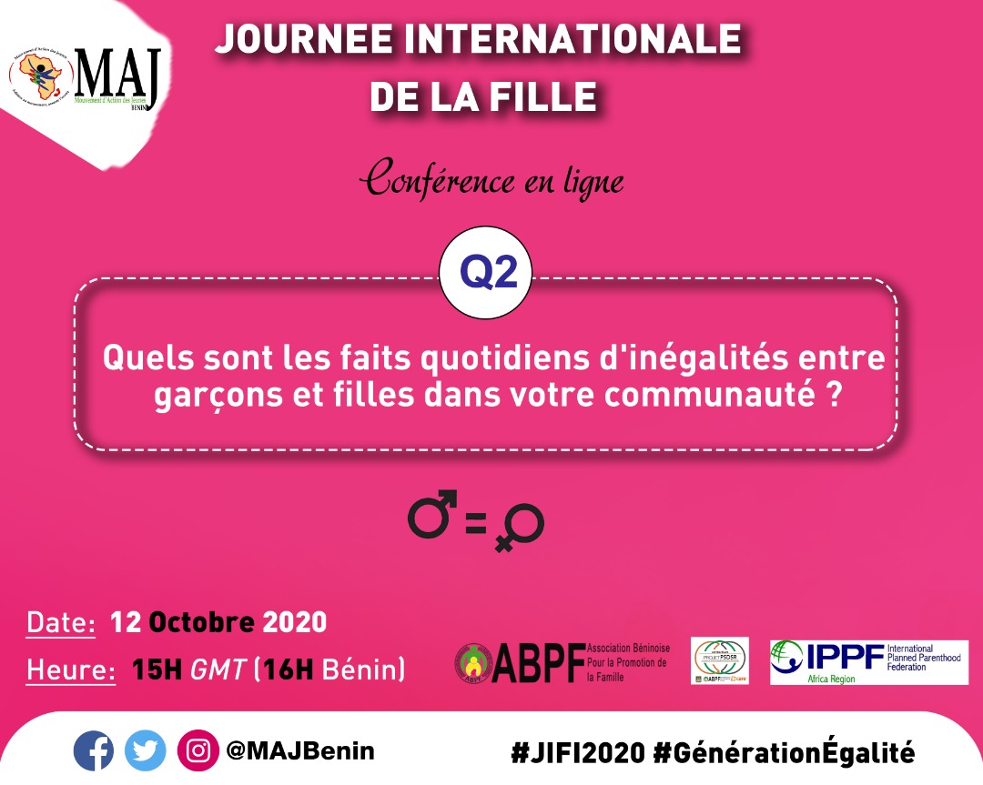 Question n°2: Quels sont les faits quotidiens d'inégalités entre les garçons et les filles dans votre communauté ?

#JIFI2020 #GenerationEgalite