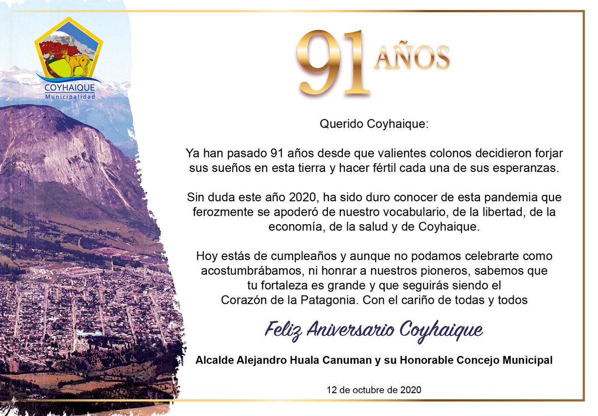 Felices #91años querido Coyhaique, el 🧡de la Patagonia