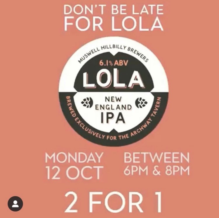 Our very own craft beer has arrived!! Come and enjoy 2 for 1 between 6-8pm this evening and help us welcome aboard LOLA, a New England IPA! <a href="/sacredgin/">Sacred Gin</a> @thearchwaytavern @hammertonbrewery @camdentownbrewery @muswellhillbillybrewers <a href="/umbrellabrewing/">Umbrella Brewing</a> @twotribesbrew <a href="/sacredgin/">Sacred Gin</a>