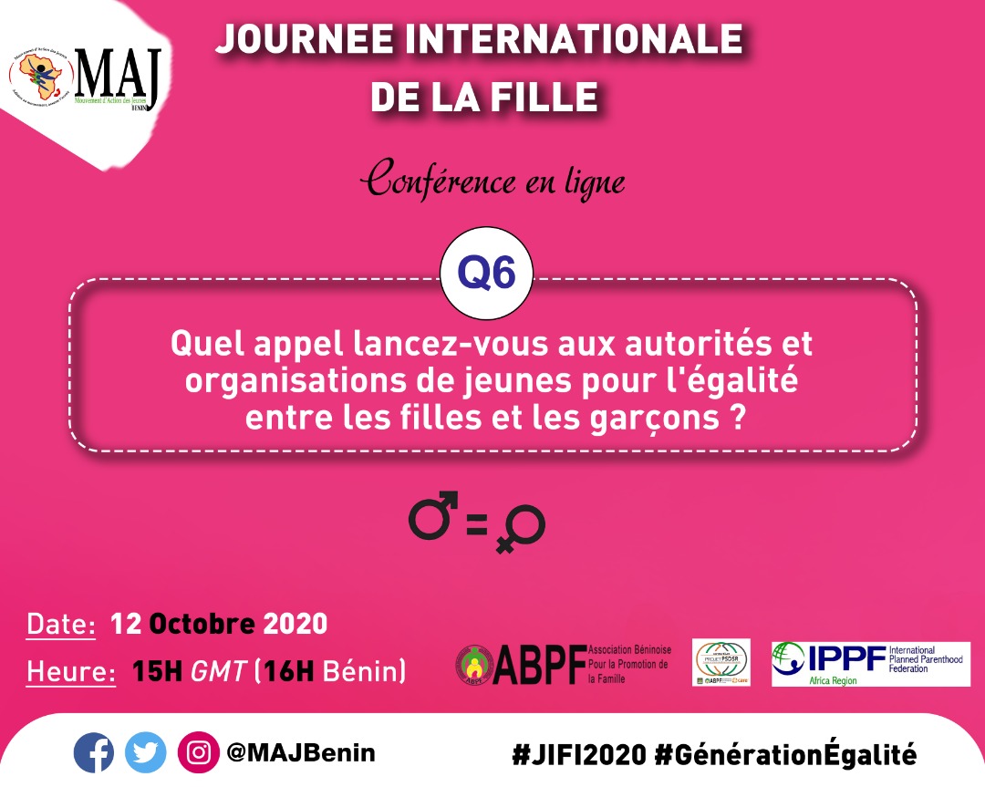 Question n°6: Quel appel lancez-vous aux autorités et organisations de jeunes pour l'égalité entre les filles et les garçons ?

#JIFI2020 #GenerationEgalite