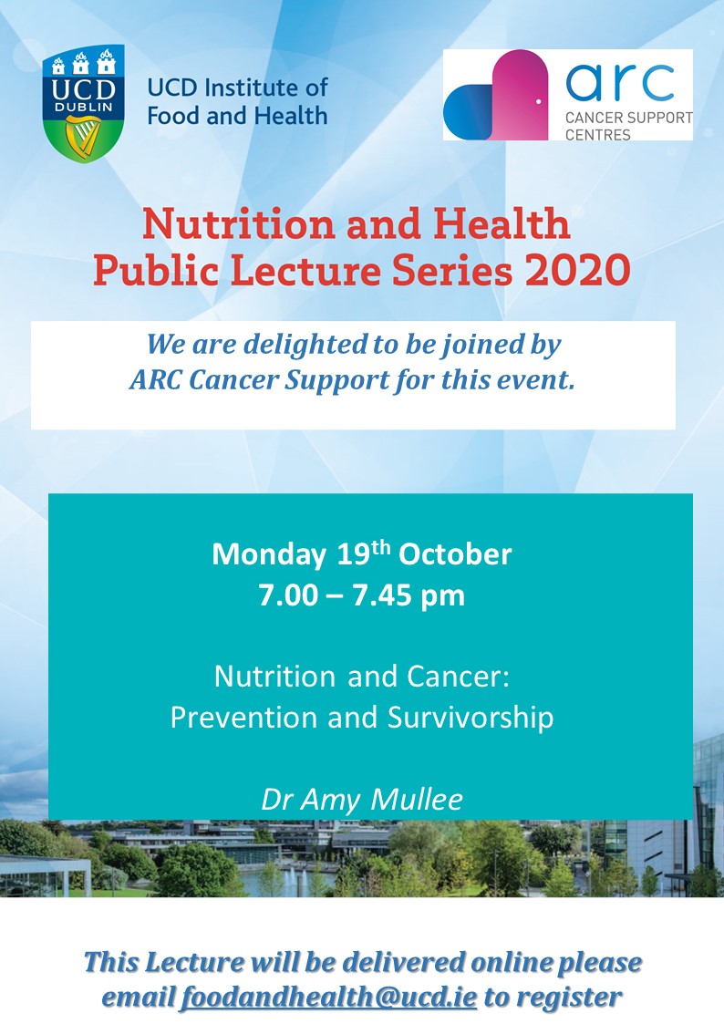 UCDFoodHealth's tweet photo. Our next Public Lecture will be on Mondy 19th October at 7pm when @AmyMullee will discuss Nutrition &amp; Cancer: Prevention &amp; Survivorship. Thanks to @ARCCANCERDUBLIN for joining us for this important talk. Register at https://t.co/4OkrNd1Q8W https://t.co/6KtkjJyqoM