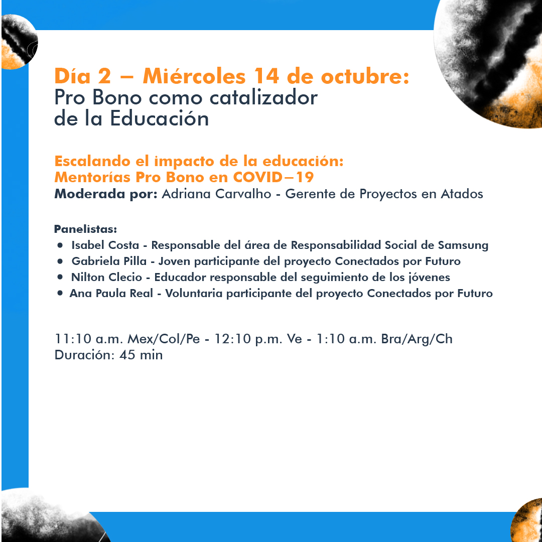 Conoce nuestra agenda 
📅Miércoles 14 de octubre 
“Pro bono en universidades. Caso de éxito: Proyecto BEESE”
“Escalando el impacto de la educación: mentorías probono en Covid19”
#LATAMPROBONO <a href="/globalprobono/">Global ProBono</a>