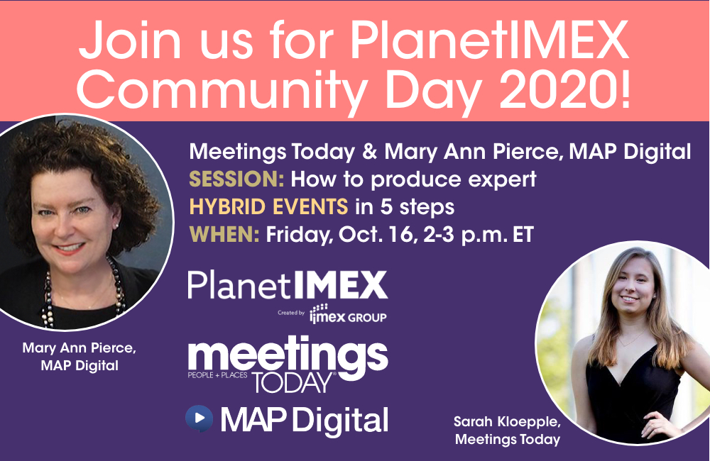 MAPMeetings's tweet photo. Join @maryannpierce, Founder and CEO of #MAPDigital, who has been producing hybrid events for over 20 years and @skloep, editor of @meetingstoday, Friday October 16 at 2:00PM EDT as they explore how to produce expert hybrid events in 5 steps: https://t.co/Z2U93TxFuf @IMEX_Group https://t.co/o7QQYZDiYn