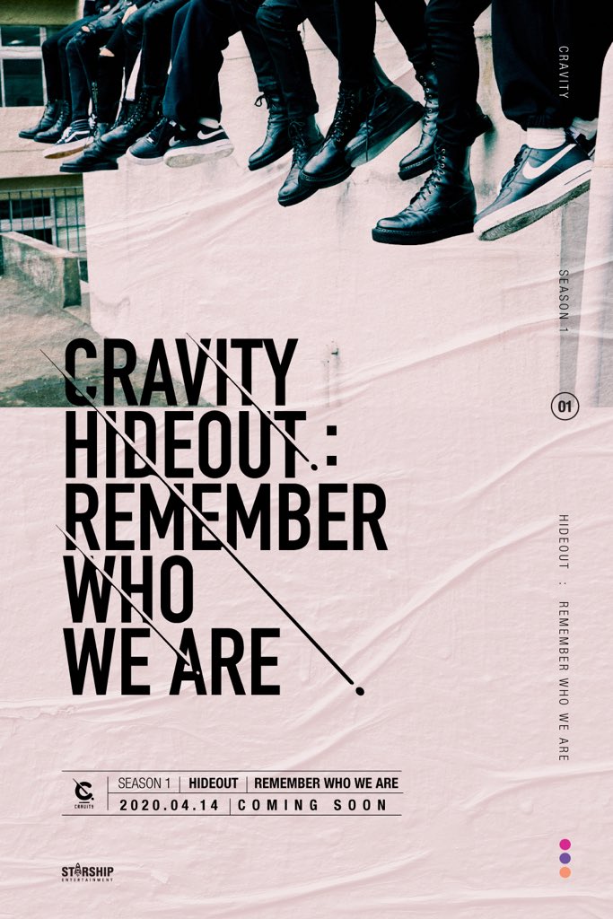  #CRAVITY debuted on April 14th, 2020 and start their 1st mini album 'Season 1 Hideout : Remember Who We Are' with the tittle track 'Break All The Rules' and makes their B-Side promotion 'Cloud 9' on June 17th.