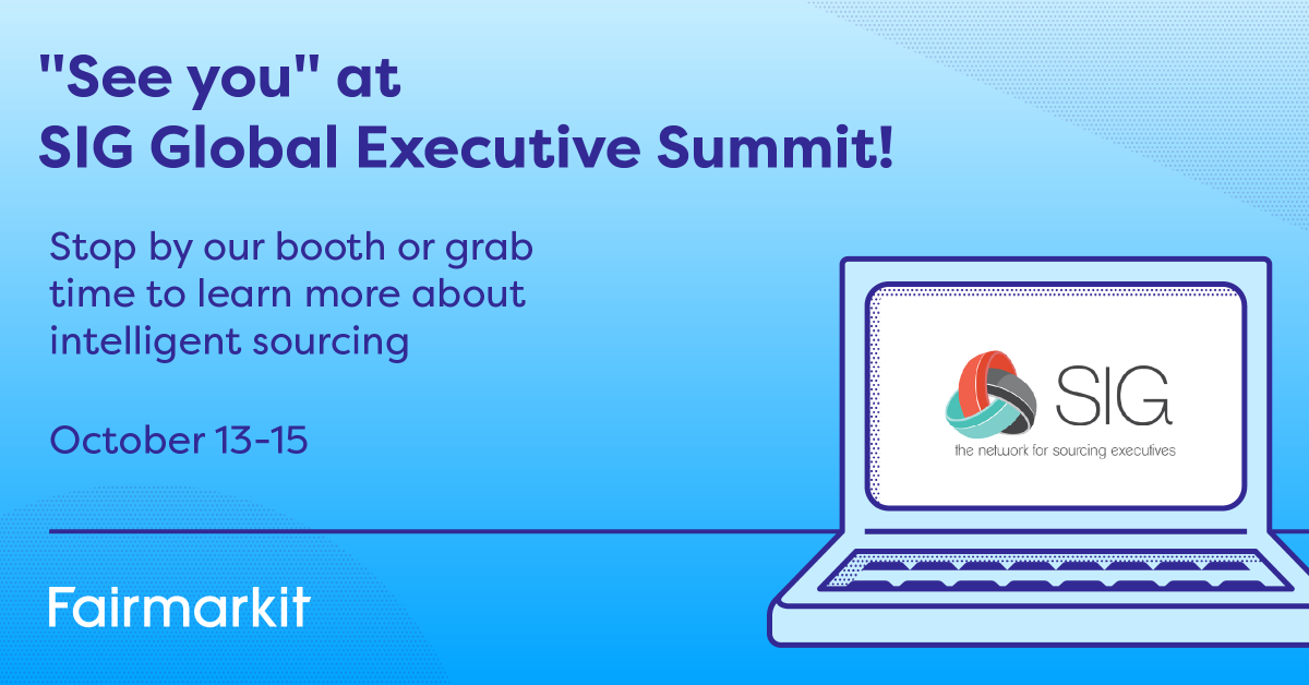 Fairmarkit's tweet photo. Come say hi to @Fairmarkit at the @SIGinsights Global Executive Summit this week, Oct 13-15! Stop by the booth or grab some time with us to learn more about #intelligentsourcing.

You can register for the event here: https://t.co/eCFKcIV6wy https://t.co/yzplmNfbhX