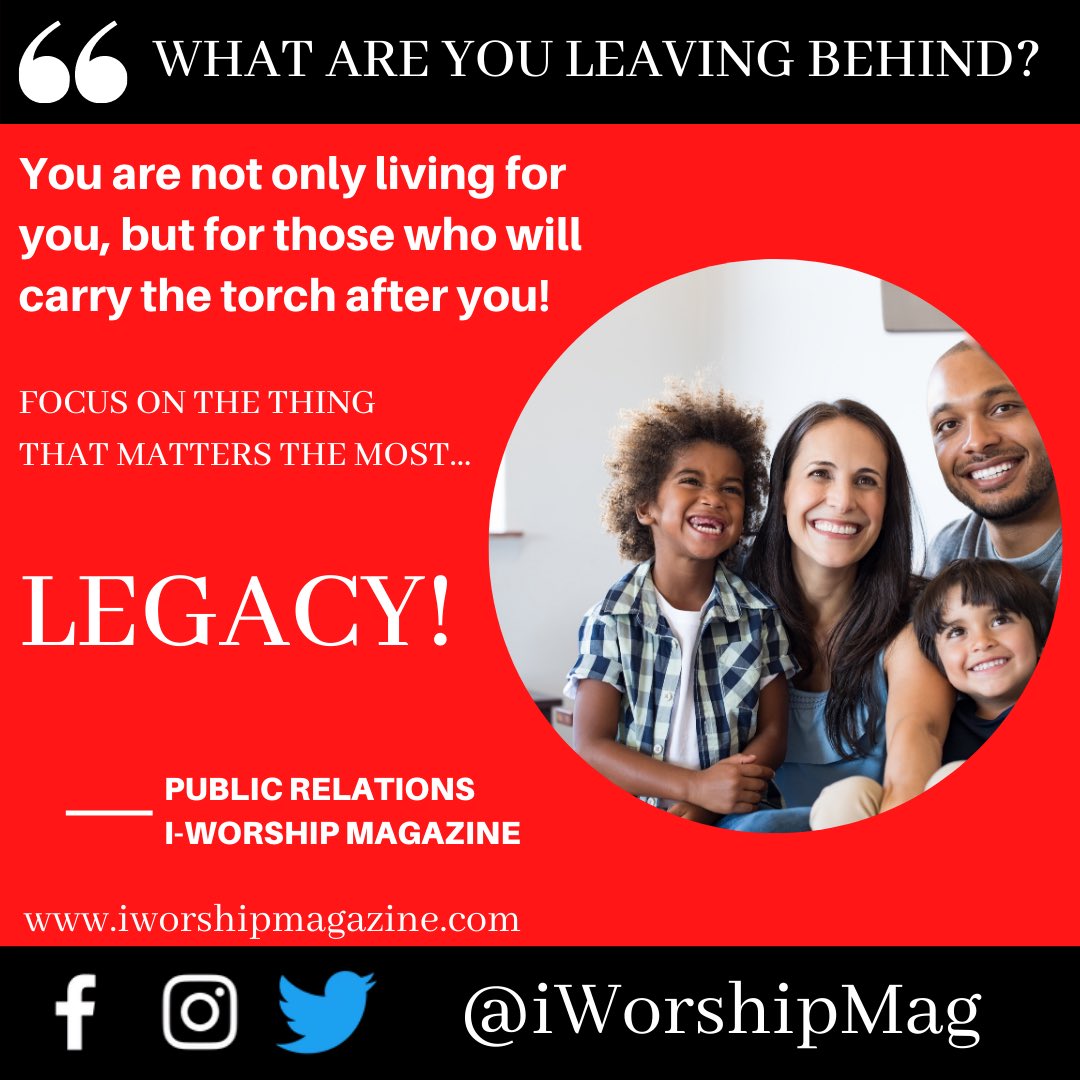 iworshipmag's tweet photo. What Are You Leaving Behind? #legacybuilder 

#legacy #movementculture 
#successprinciples 
#followｍe #follow4follows https://t.co/mV8wcp1ph3