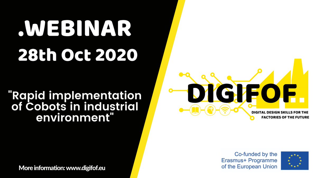 digifof_project's tweet photo. Do not forget to attend our next #webinar "#Cobots - Rapid implementation of Cobots in #industrial environment" organised the Wed. 28th October 2020 at 2:00pm 
>>> https://t.co/e49aE90CcO https://t.co/issYCy8I7q
