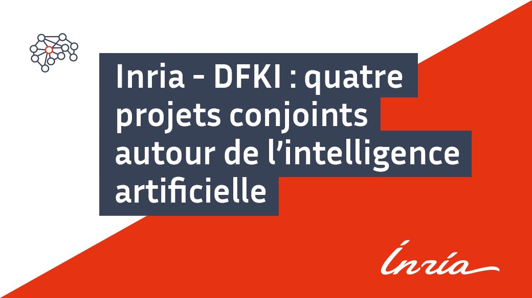 En janvier 2020 <a href="/Inria/">Inria</a> et <a href="/DFKI/">DFKI</a> signaient un protocole d'accord sur l'#IntelligenceArtificielle ; la collaboration franco-allemande voit aujourd'hui émerger quatre premiers projets ↪️ inria.fr/fr/la-collabor…
