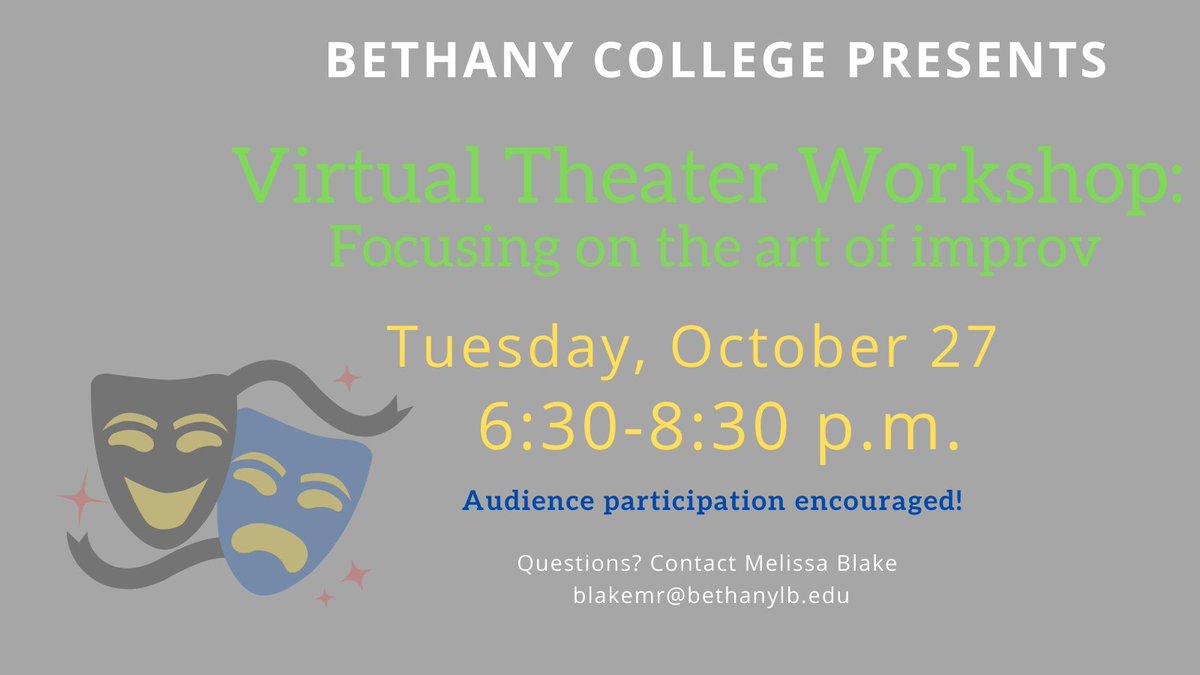 wilsomel's tweet photo. Have you heard about our virtual theater workshop focusing on the art of improv? Well you have now!! DM me or email blakemr@bethanylb.edu to sign up as a class, as a small group with friends, or individually. #FutureSwedes @SwedeAdmissions https://t.co/Oh405SZMUL