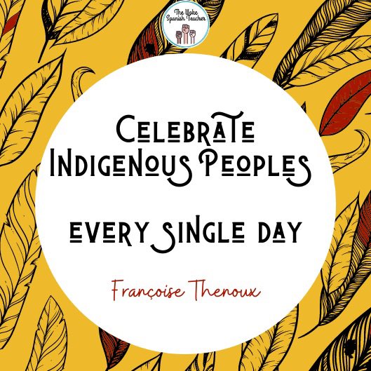 TWSteacher's tweet photo. #decolonizeyourpraxis commemorate the resistance of los pueblos originarios on #IndigenousPeoplesDay but celebrate #IndigenousPeoples every day in your classroom and curriculum 🌿 https://t.co/aQ4msng7lo
