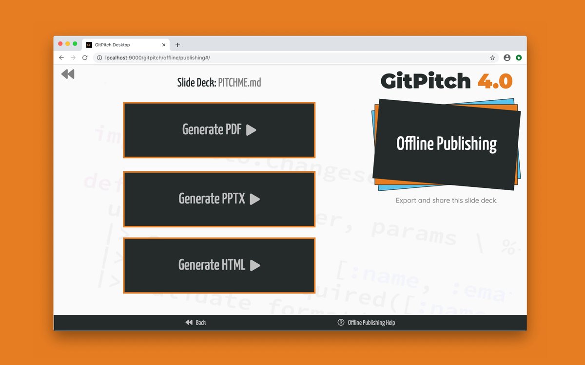 gitpitch's tweet image. ANNOUNCING 📢 GitPitch Desktop 4.0 now exports slide decks to HTML 🥳 With just one click. For self-hosting slides on your own website and under GitHub Pages. You can now export your #markdown slides to PDF, PPTX and HTML. RT appreciated 💙 David #gitpitch docs.gitpitch.com/#/desktop/publ…