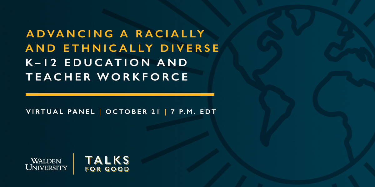 WaldenU's tweet photo. How might greater diversity in K–12 education enhance the learning environment for students and teachers alike? We’ll discuss it in our free Talks for Good panel event. RSVP at https://t.co/H3diXL0u06. #MobilizeForGood https://t.co/rXVcguhKm2