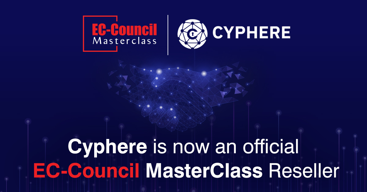 We are happy to announce that Cyphere, a UK-based security services provider, is now an official EC-Council MasterClass Reseller. To learn more about Cyphere click here: ow.ly/4Iox50BQ9zt #ECCouncil #Masterclas #CEH #MCEHP #InfoSec #InformationSecurity #CyberLearning
