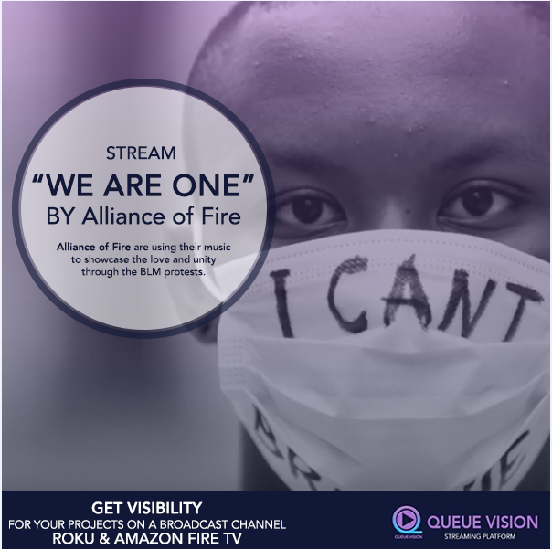 queue_vision's tweet image. STREAMING 12 NOON in the BLM Playlist - We Are One by Alliance of Fire @allianceoffire  Get you content viewed on Queue Vision today. Submit your project at QueueVision.com.  Let Queue Vision elevate your message.  
#stream #music #queuevision #beautiful
