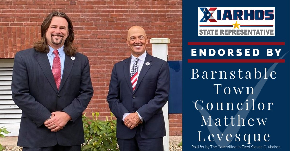 Steve Xiarhos is proud to be endorsed by Barnstable Town Councilor Matthew Levesque.

For a full list of Steve's endorsements, please visit:
xiarhosforrep.com/endorsements/