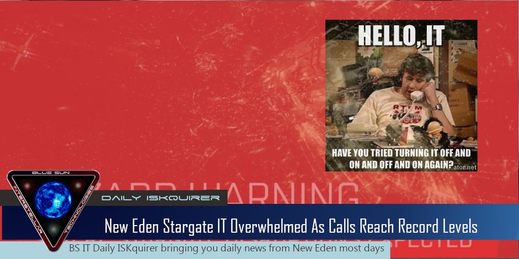New Eden Stargate IT Department utterly "slaughtered" with calls and Evemails from "don't listen to simple commands" Stargate users wondering why their Stargates won't work and they can't jump.  Users advised to call: 0118 999 881 99 9119 725 3 #tweetfleet #EVEOnline
