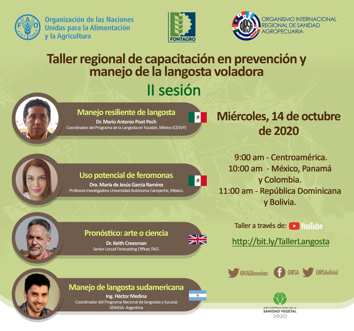 Participa en la II sesión 💻 del taller regional de capacitación en prevención y manejo de la langosta voladora 🦗

🗓️ Este miércoles 14 de octubre 

⏰ 9:00 am de 🇬🇹🇧🇿🇸🇻🇭🇳🇳🇮🇨🇷
    10:00 am de 🇲🇽🇵🇦🇨🇴
     11:00 am de 🇩🇴

Transmisión en: bit.ly/TallerLangosta