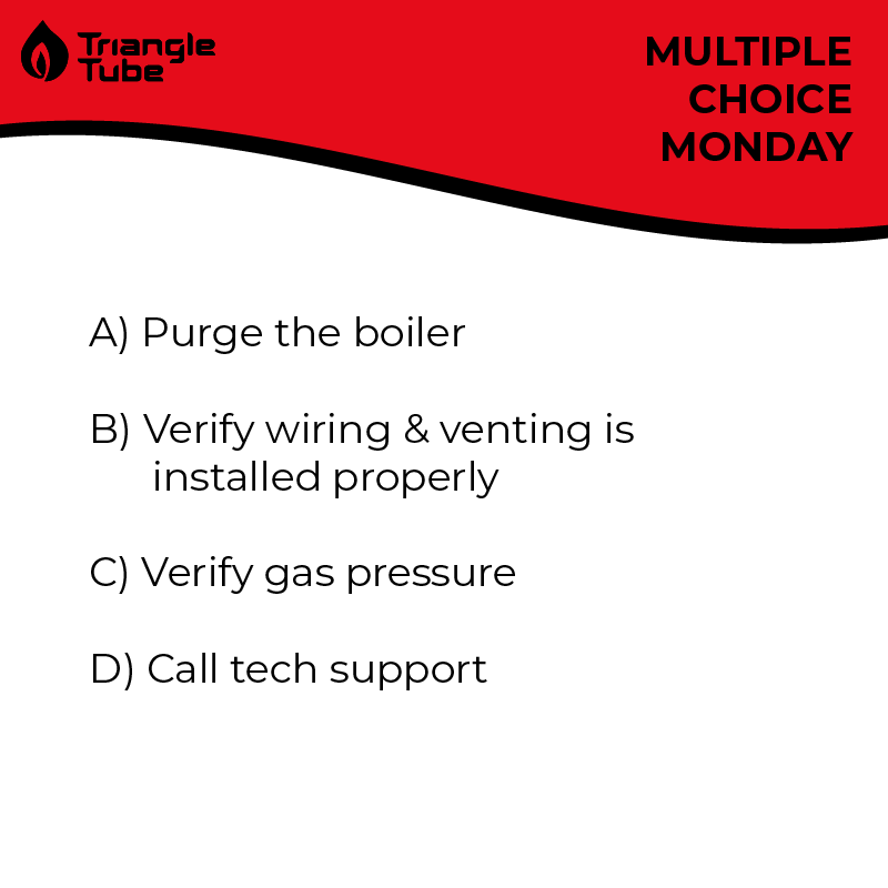 TriangleTube's tweet photo. GET THIS RIGHT...we'll send you a knit hat!  Which of the steps listed below is NOT part of the process of starting up your newly installed boiler? #TriangleTube #hvaclife https://t.co/UOhwms5Ekz