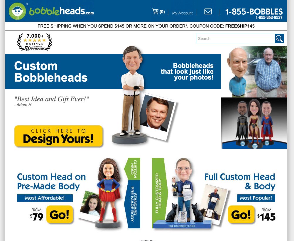  http://Bobbleheads.com My friend Warren runs this site. A humble genius. Started like I did; bought the domain first, then figured out how to build a business around it. Had zero experience. Now employs over 13 folks north of Atlanta. Making & shipping Bobbleheads.