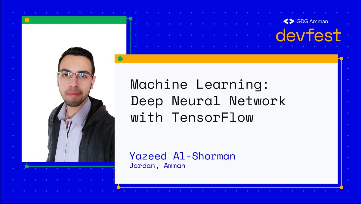 GDG_Amman's tweet photo. For our #devfesr meet @yazeedAlshorman & @ranakdaoud the AI/ ML instructors.
We will have a look with them at Deep Learning and Neural Network, build & train the convolution neural network model with Tensorflow & Keras using #Colab.
Live:https://t.co/I8X2MGZeVr https://t.co/DU53310lTH