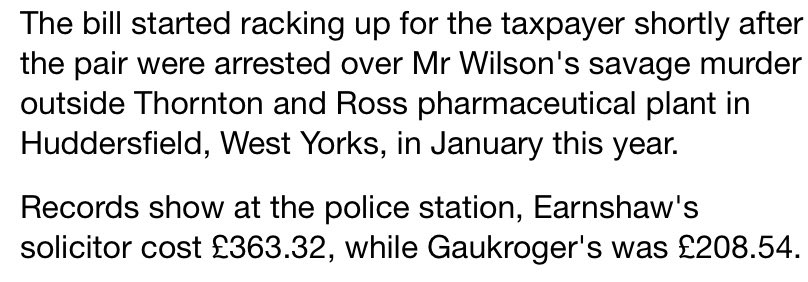 11. The Mail’s piece actually exposes the desultory rates paid on legal aid in most cases.The “huge sums” include fixed rates at the police station of £208. That would in a case like this represent several days’ work for the solicitor. The net hourly rate would be a pittance.