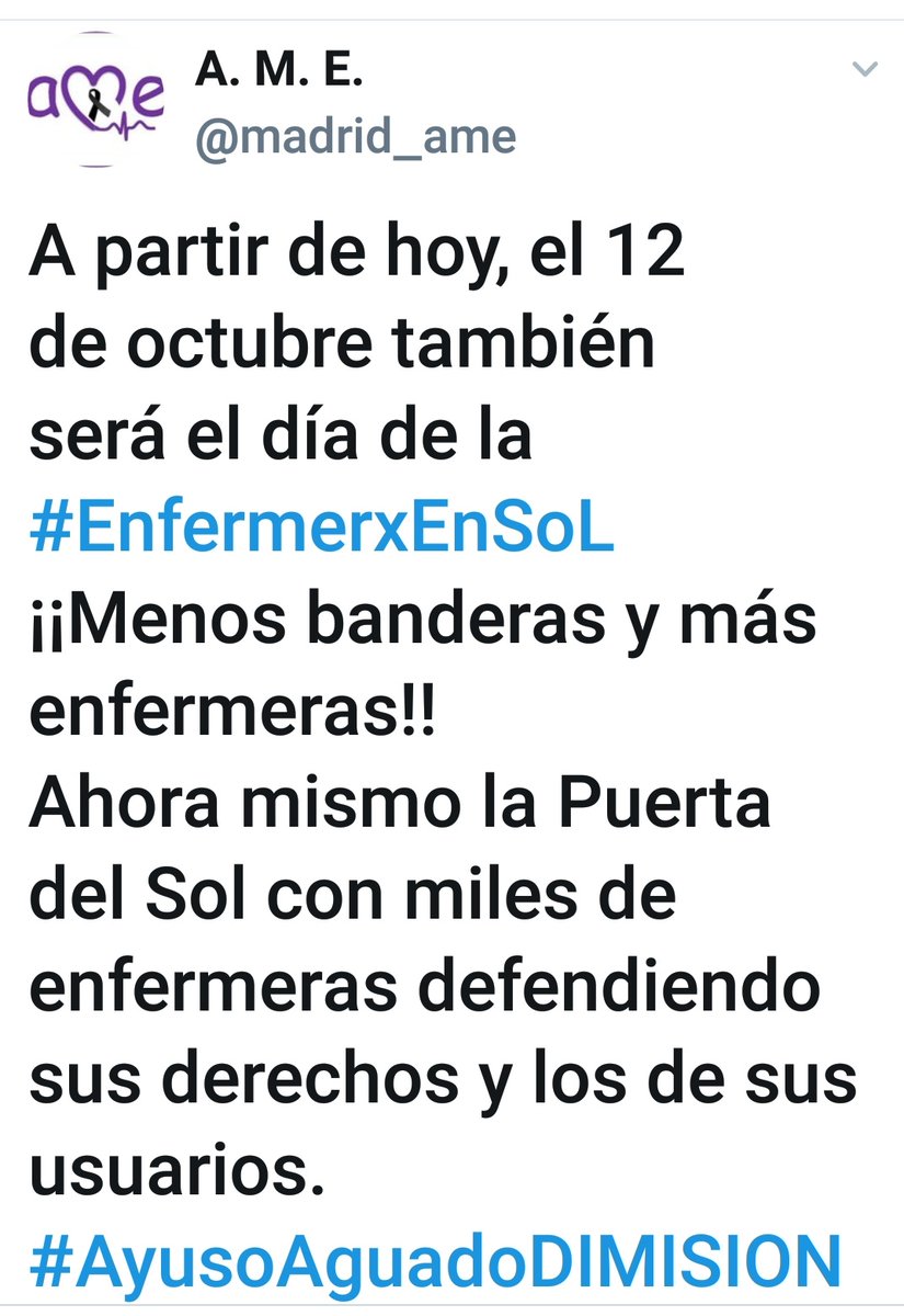 Declaración de <a href="/madrid_ame/">A. M. E.</a> :
"A partir de hoy, el 12 de octubre también será el día de la #EnfermerxEnSoL 
¡¡Menos banderas y más enfermeras!!"
 
Defendiendo sus derechos y los de la ciudadanía.
#AyusoAguadoDIMISION 
#MareaBlanca 
#EnfermeriaDeMadridUnida 
<a href="/EnfMadridUnida/">Enfermería de Madrid Unida</a>