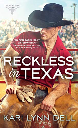 Reckless In Texas By Kari Lynn Dell  https://amzn.to/3dk8NrT 