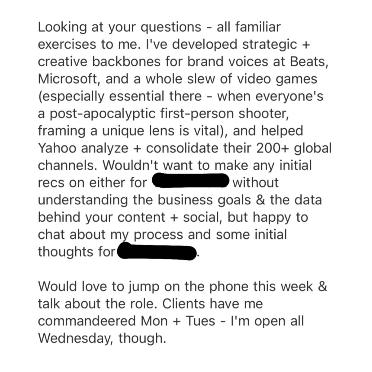 7/ here's how I replied to that first email.- talked about my love for them- clarified some thoughts on his Qs- offered a solution: examples of exp- requested a get-to-know-you callWanted to at least say hey & hear a voice before I put pen to paper.