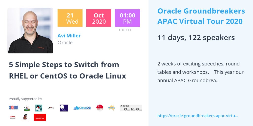 AviAtOracle's tweet image. I&apos;ll be attempting live demos during my first online/virtual conference session of 2020 at the Oracle Groundbreakers APAC Virtual Tour 2020. Come and see how simple it is to switch to @OracleLinux.

Session info: …-apac-virtual-tour-2020.heysummit.com/talks/5-simple…

#oraclegroundbreakersapacvirtualtour2020