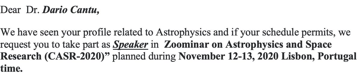 CantuLab's tweet image. This is probably the funniest #predatoryconference. I need to start preparing my talk on space research soon!  And also buy a ticket to Lisbon, that would be lovely.