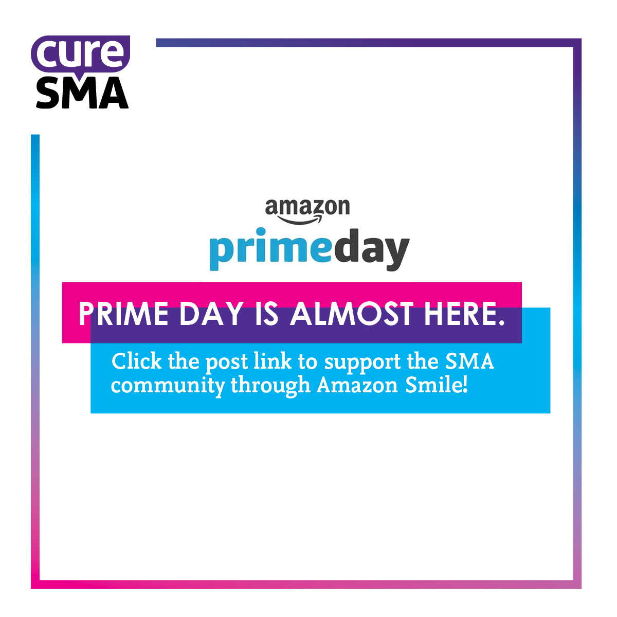 CureSMA's tweet image. Amazon Prime Day deals start tomorrow and you can make an impact in the #SMA community while you shop!

Simply visit smile.amazon.com/ch/36-3320440 or shop with AmazonSmile ON in the Amazon Shopping app, and AmazonSmile donates to Cure SMA!