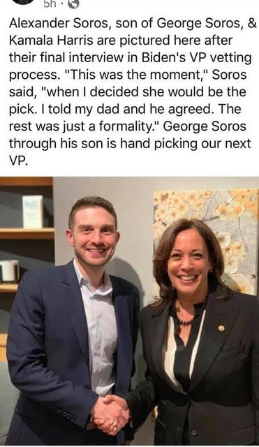 <a href="/DonaldJTrumpJr/">Donald Trump Jr.</a> VERIFIED! This photo with George Soros son, Alexander,  was taken right after the final vetting interview for Biden's VP.  Afterwards he said: "This was the moment when I decided she would be the pick. I told my dad and he agreed. The rest was just a formality."

Woke yet?