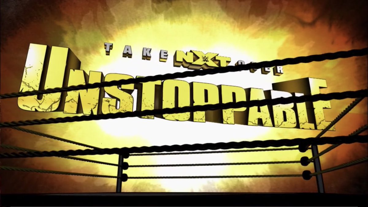 NXT TakeOver: UnstoppableFull Sail University, Orlando, FloridaMay 20th 2015