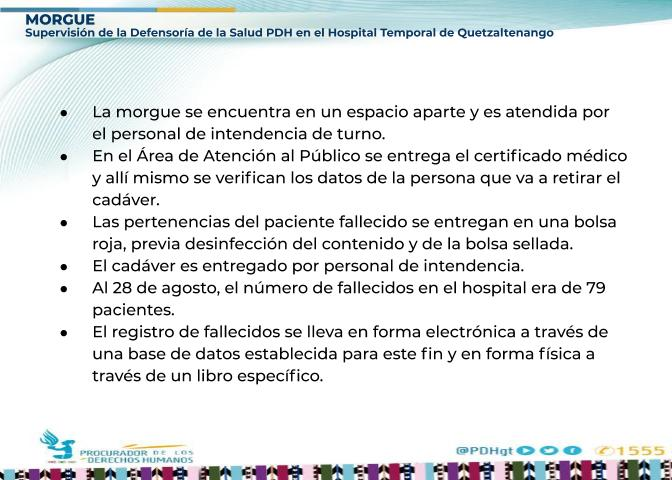 PDHgt's tweet photo. #SupervisiónPDH al #HospitalTemporal #Quetzaltenango
Hallazgos Morgue:
-Las pertenencias del paciente fallecido se entregan en una bolsa roja, previa desinfección del contenido y de la bolsa sellada.
-Al 28 de agosto, el número de fallecidos en el hospital era de 79 pacientes. https://t.co/TB2WsE0cWr