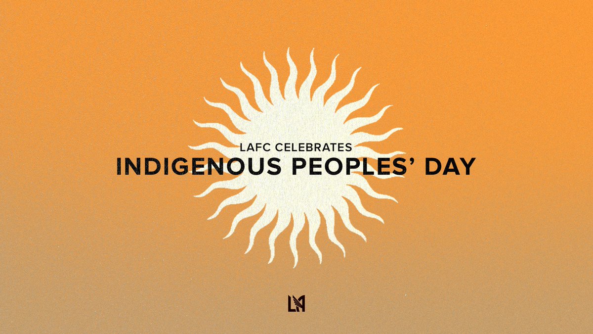 #LAFC celebrates Indigenous Peoples Day.