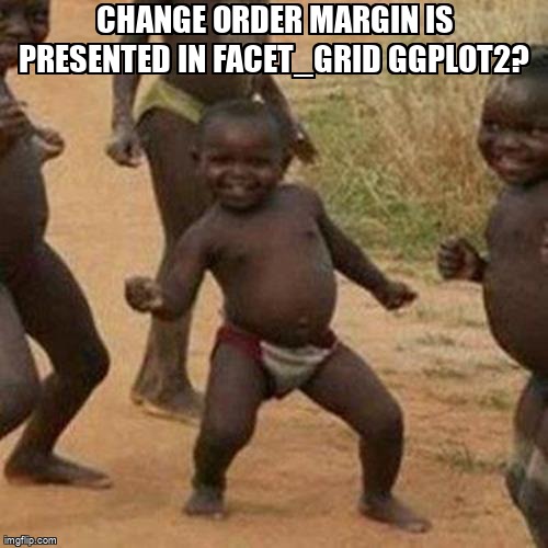 overflow_meme's tweet image. Change order margin is presented in facet_grid ggplot2? stackoverflow.com/questions/6432… #r #facetgrid #ggplot2