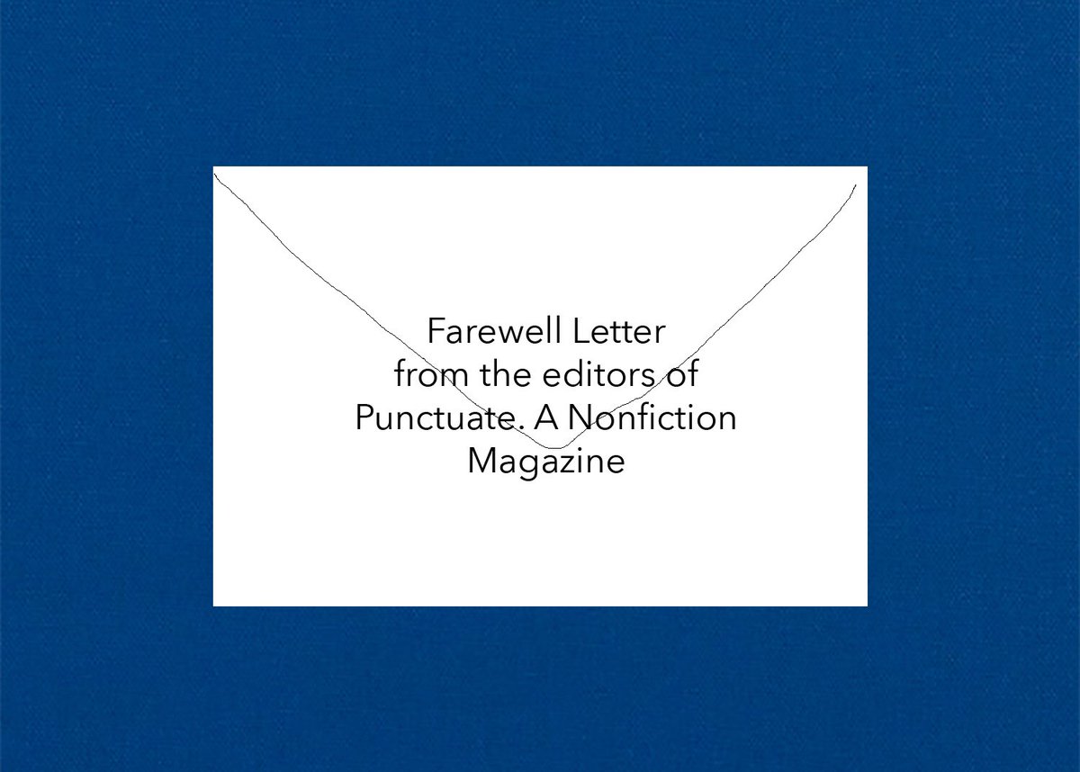 MagPunctuate's tweet image. Hello, all. 
Punctuate Magazine is not leaving without a goodbye. Please take a moment to read this letter from our editors and reflect on our memories and accomplishments to date! Link in bio. 
_
#nonfiction