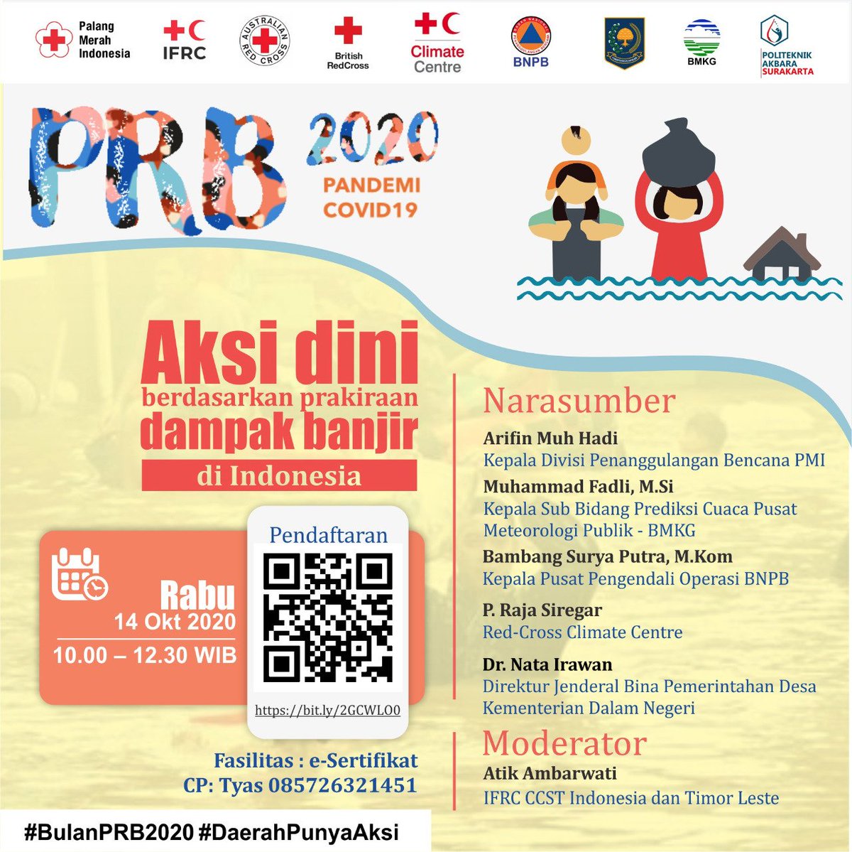 HerryFTanjung's tweet photo. #SobatPMI Aksi dini sebelum banjir? yuk ikuti webinar "aksi dini berdasarkan prakiraan dampak banjir di Indonesia" pada 14 Oktober 2020. Segera daftar ya Sobat, kapasitas terbatas. Untuk informasi lebih lanjut silahkan hubungi kontak yang tercantum
#pmiselalubantu #bulanprb2020 https://t.co/AmdH0D8GuU
