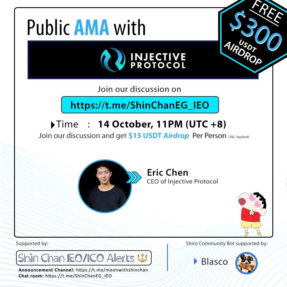 ‼️ Announcing an official Public AMA with <a href="/InjectiveLabs/">Injective Labs</a>  giving out worth of 300 USDT Airdrop on Wednesday, 14 October with CEO, <a href="/ericinjective/">Eric Chen</a> !

👉 Join Public AMA at bit.ly/331kctd‼️

🔜 Wed, Oct 14, 11PM (UTC+8)

⏰ Timer: bit.ly/32Zy5rQp

#injectiveprotocol